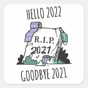 Sticker Carré Bonjour 2022 Adieu 2021 Repos in Peace 2022