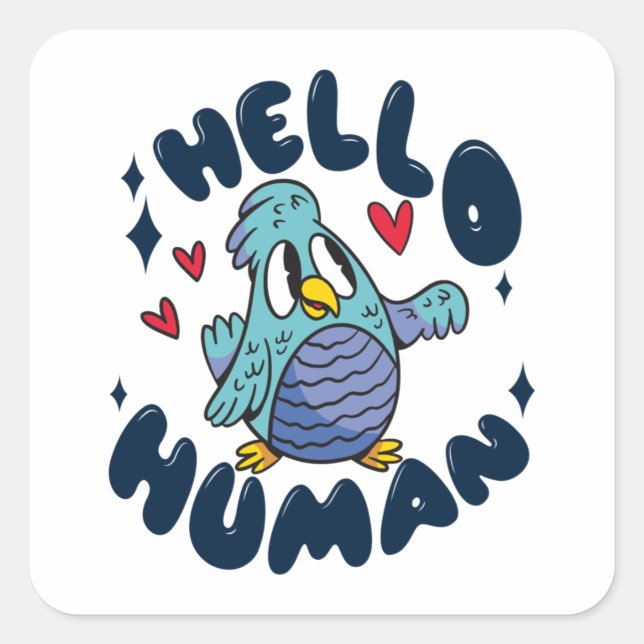 Sticker Carré Bonjour humain mignon oiseau (Devant)