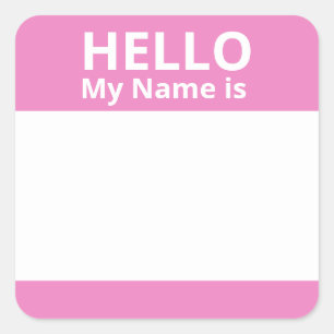 Sticker Carré Bonjour Mon nom est rose et blanc Nom Balise Stick