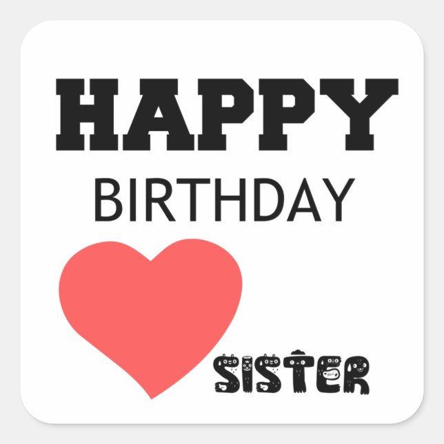 STICKER CARRÉ BONNE SOEUR D'ANNIVERSAIRE (Devant)