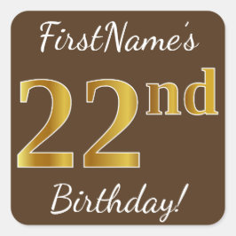 Sticker Carré Brown, Faux Gold 22e anniversaire + Nom personnali