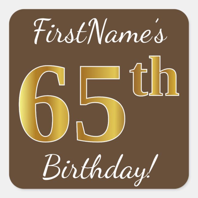 Sticker Carré Brown, Faux Gold 65e anniversaire + Nom personnali (Devant)