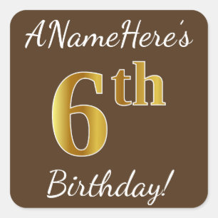Sticker Carré Brown, Faux Gold 6e anniversaire + Nom personnalis