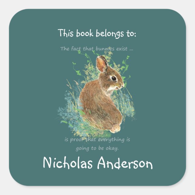 Sticker Carré Bunnies Existe Funny Inspirational Art Plaque (Devant)