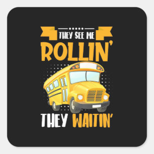 Sticker Carré Bus Driver See Me Rollin