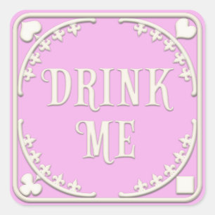 Sticker Carré "Buvez-Moi" Wonderland Tea Party Enchantant rose