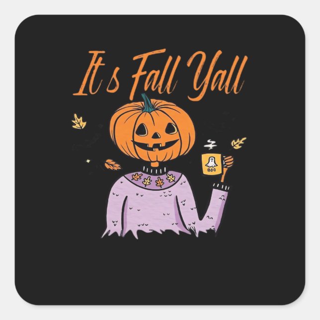 Sticker Carré C’est drôle pour l’automne Y’all (Devant)