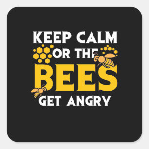Sticker Carré Cadeau apiculteur   Gardez Le Calme Ou Les Abeille
