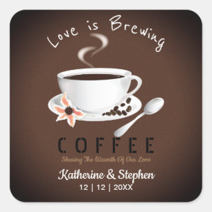 Sticker Carré Cadeau de mariage Café Love Is Brewing