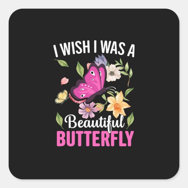 Sticker Carré Cadeau Papillon | J'Aimerais Être Un Papillon (Devant)