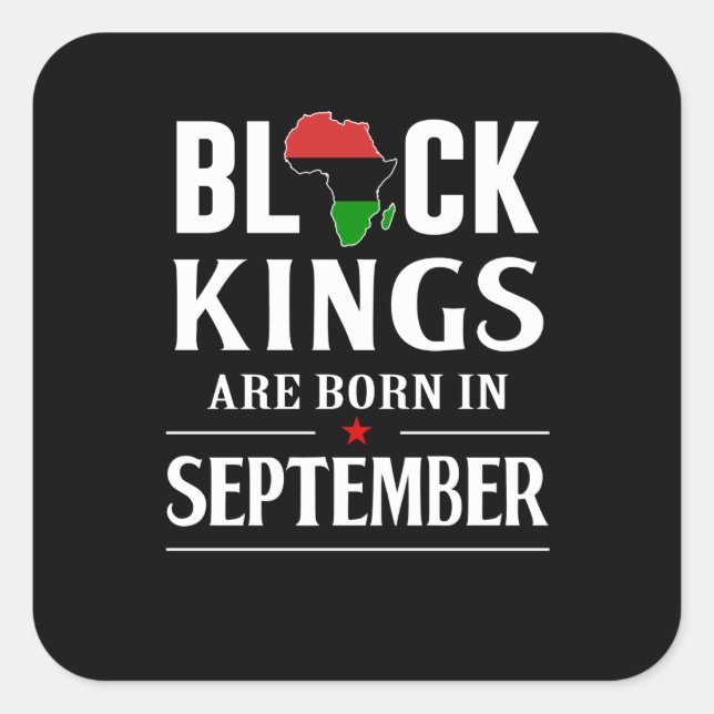 Sticker Carré Cadeaux d'anniversaire | Les Rois Noirs Sont Nés E (Devant)