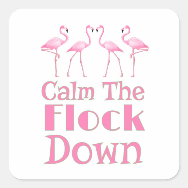 Sticker Carré Calme Le Flamant rose Drôle De L'Arrivée (Devant)