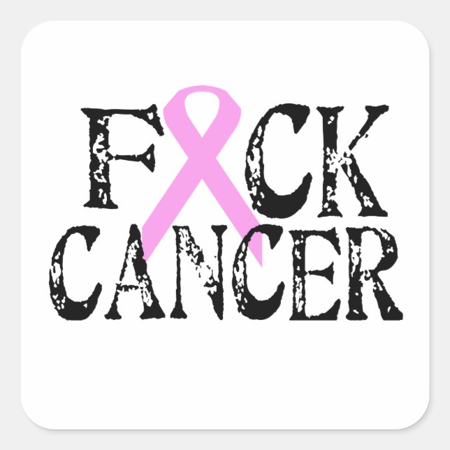 Sticker Carré Cancer de la F*CK (Devant)