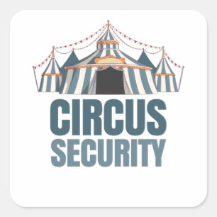 Sticker Carré Carnaval Circus Security Circus Party