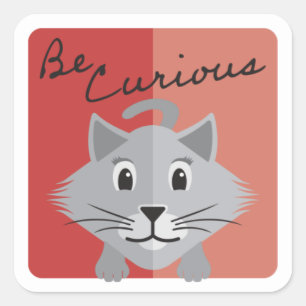 Sticker Carré Cat gris mignon Illustration Soyez Curieux Rouge