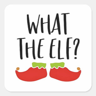 Sticker Carré Ce que l'elfe drôle Noël Elfe Père Noël