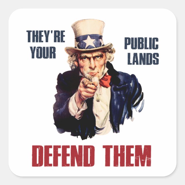 Sticker Carré Ce sont vos terres publiques pour les défendre Onc (Devant)