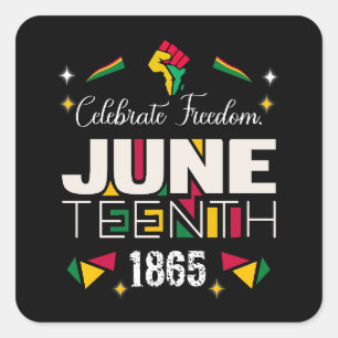 Sticker Carré Célébrer la liberté JUNETEENTH 1865 Histoire noire