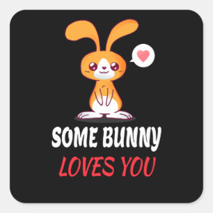 Sticker Carré Certains Bunny Vous Aiment En Partenariat
