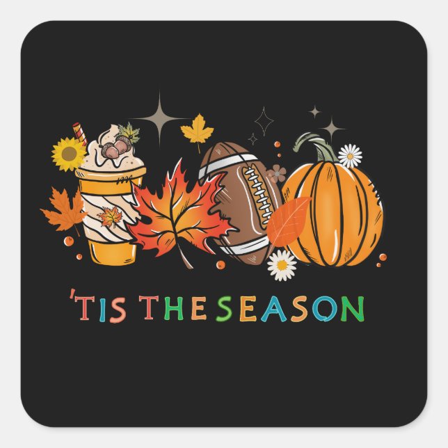 Sticker Carré C'est la saison automne automne automne Thanksgivi (Devant)