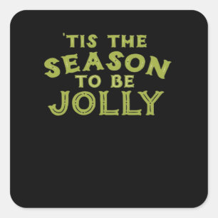 Sticker Carré C'Est La Saison Drôle Joyeux Noël