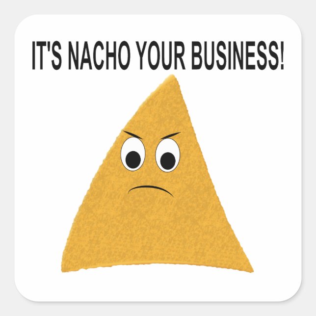 Sticker Carré C'est Nacho Your Business (Devant)