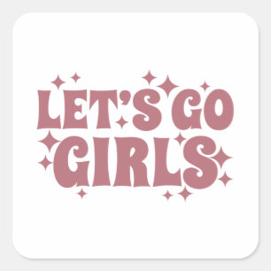 Sticker Carré C'est parti les filles Drôle d'enterrement de vie