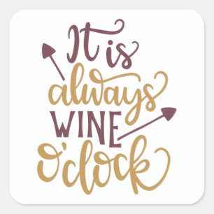 Sticker Carré C'est toujours du vin à minuit