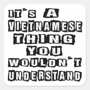 Sticker Carré C'est une chose vietnamienne que vous ne