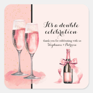 Sticker Carré C'est une double fête Champagne Rose Anniversaire