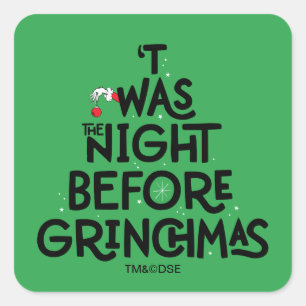 Sticker Carré 'C'était la nuit avant Grinchmas