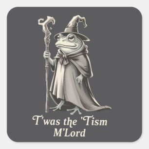 Sticker Carré C'était Le 'Tisme M'lord Drôle Grenouille Magicien