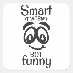 Sticker Carré C'était pas si drôle que ça.