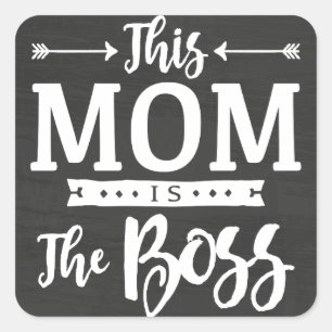Sticker Carré Cette Maman Est Le Patron