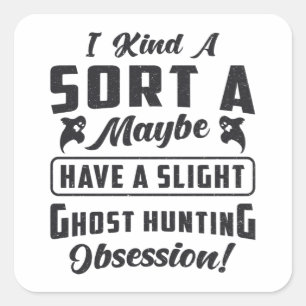 Sticker Carré Chasseur fantôme Chasse fantôme Obsession Paranorm