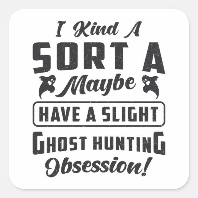 Sticker Carré Chasseur fantôme Chasse fantôme Obsession Paranorm (Devant)