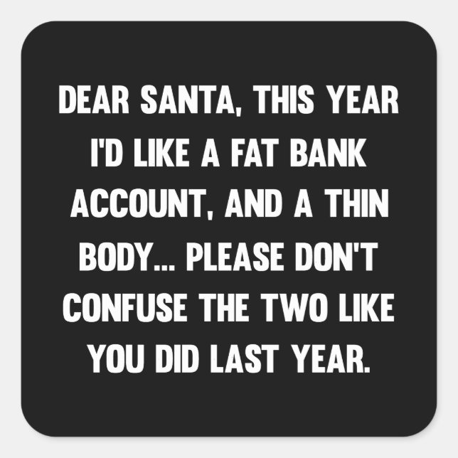 Sticker Carré Cher Père Noël, cette année, j'aimerais un compte  (Devant)