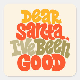 Sticker Carré Cher Père Noël, j'ai été bon design