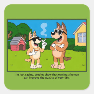 Sticker Carré Chiens Cool Possédant Citation de Dessin Animé Drô