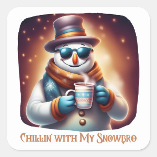 Sticker Carré Chillin Avec Mon Snowbro