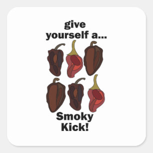 Sticker Carré Chipotle Donnez-vous un Coup de Fouet Fumé Drôle C