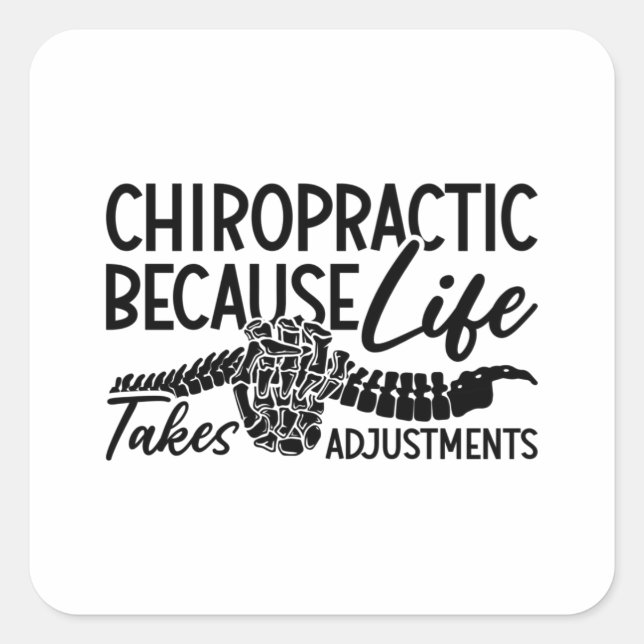 Sticker Carré Chiropratique Parce Que Vie Spine Chiro Chiroprati (Devant)