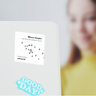 Sticker Carré Choose thoughts that keep your heart at peace