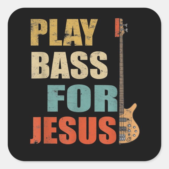Sticker Carré Christian Bass Guitare Jouer basse pour Jésus (Devant)