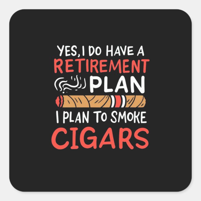 Sticker Carré Cigar Lover | Je Prévois De Fumer Des Cigares (Devant)