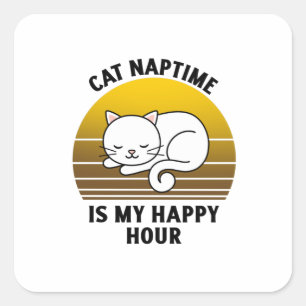 Sticker Carré Citation de chat drôle Cat naptime est mon happy h