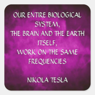 Sticker Carré Citation de Nikola Tesla - Même fréquence