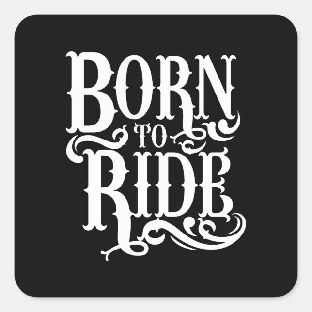 Sticker Carré Citation - Né À Ride - sombre (Devant)