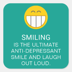 Sticker Carré Citation Souriante Motivationnelle Anti-Dépresseur