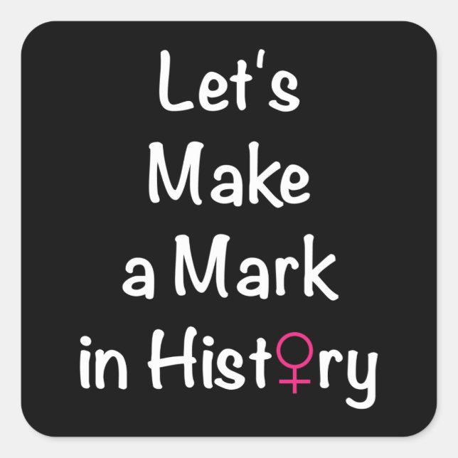 Sticker Carré Citation sur l'autonomisation des femmes - Chef fé (Devant)